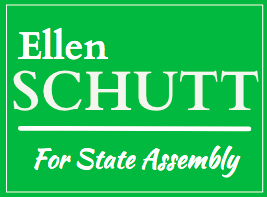 ELLEN SCHUTT FOR STATE ASSEMBLY